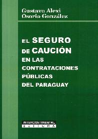 El Seguro de Cauci�n en las Contrataciones P�blicas del Paraguay