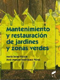 Mantenimiento y Restauraci�n de Jardines y Zonas Verdes