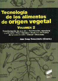 Tecnolog�a de los Alimentos de Origen Vegetal Vol 2
