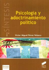 Psicolog�a y Adoctrinamiento Pol�tico