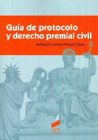 Gu�a de Protocolo y de Derecho Premial Civil