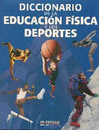 Diccionario de la Educaci�n F�sica y los Deportes
