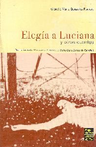 Elega a Luciana y otros cuentos