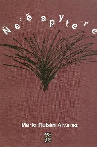 �e'e apytere / A flor de ausencia