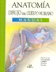 Anatomia dibujo del cuerpo humano Manual