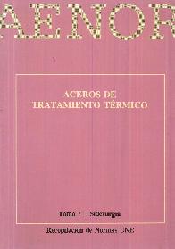 Aceros de tratamiento termico. Tomo 7