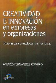 Creatividad e Innovacion en Empresas y Organizaciones