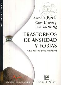 Trastornos de Ansiedad y Fobias. Una perspectiva cognitiva