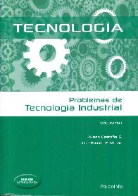 Problemas de Tecnolog�a Industrial Vol I