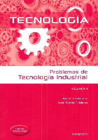 Problemas de Tecnolog�a Industrial Vol II