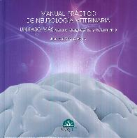 Manual pr�ctico de neurolog�a veterinaria.