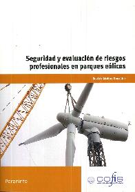 Seguridad y Evaluaci�n de Riesgos Profesionales en Parques E�licos