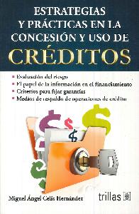 Estrategias y Pr�cticas en la Concesi�n y Uso de Cr�ditos