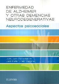 Enfermedad de Alzheimer y otras demencias neurodegenerativas