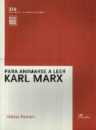 Para Animarse a Leer Karl Marx