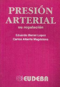 Presion arterial : su regulacion