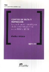 Cortes de Ruta y Represi�n