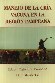 Manejo de la Cr�a Vacuna en al Regi�n Pampeana