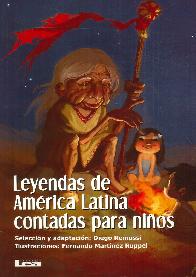 Leyendas de Am�rica Latina Contadas para ni�os