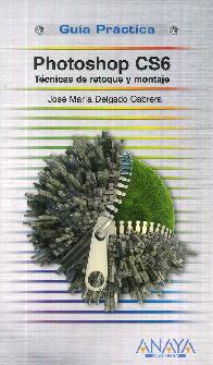 Photoshop CS6 T�cnicas de retoque y montaje