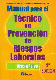 Manual para el t�cnico en prevenci�n de riesgos laborales. Nivel B�sico