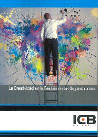 La Creatividad en la gesti�n de las Organizaciones