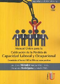 Manual �nico para la calificaci�n de la p�rdida de capacidad laboral y ocupacional