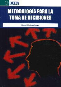 Metodolog�a para la toma de decisiones