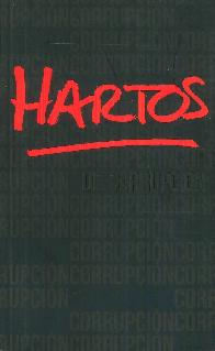 Hartos de corrupci�n