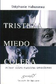 Tristeza Miedo C�lera