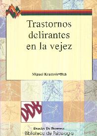 Trastornos Delirantes en la Vejez