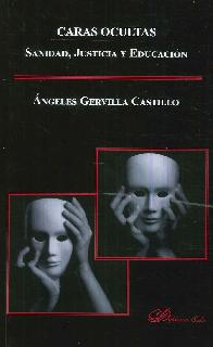 Caras ocultas: Sanidad, Justicia y Educacin