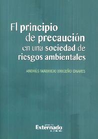 El Principio de Precauci�n en una Sociedad de Riesgos Ambientales