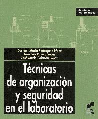 T�cnicas de organizaci�n y seguridad en el laboratorio