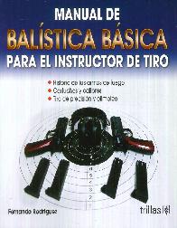 Manual de Bal�stica B�sica para el instructor de tiro