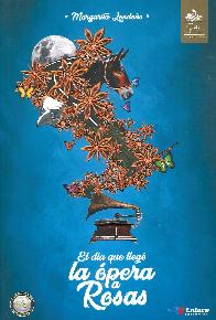 El d�a que lleg� la opera a Rosas