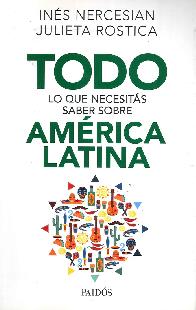 Todo lo que necesitas saber sobre Am�rica Latina
