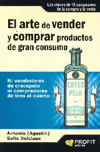 El Arte de Vender y Comprar Productos de Gran Consumo
