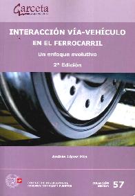 Interacci�n v�a veh�culo en el ferrocarril. Un enfoque evolutivo