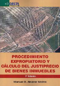 Procedimiento Expropiatorio y C�lculo del Justiprecio de Bienes Inmuebles