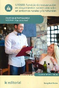 Servicio de Restauraci�n en Alojamnientos Rurales Ubicados en Entornos Rurales y/o Naturales