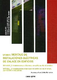 UF0884: Montaje de instalaciones el�ctricas de enlace en edificios
