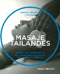 Masaje Tailand�s Terapia, T�cnicas y Rutinas