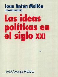 Las Ideas Pol�ticas en el Siglo XXI