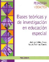 Bases Tericas y de Investigacin en Educacin Especial