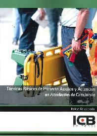T�cnias B�sicas de Primeros Auxilios y Actuaci�n en Accidentes de Circulaci�n