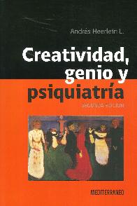 Creatividad, Genio y Psiquiatr�a