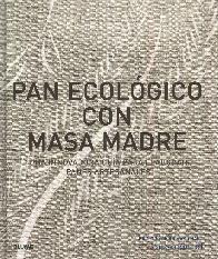 Pan Ecolgico con Masa Madre