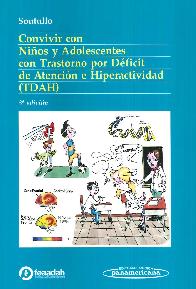 Convivir con Nios y Adolescentes con Trastorno por Dficit de Atencin e Hiperactividad TDAH