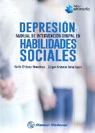 Depresin: manual de intervencin grupal en Habilidades Sociales